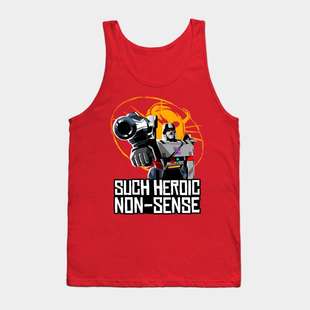 Such Heroic Non-Sense Tank Top by manoystee